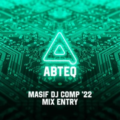 ABTEQ - Masif DJ Comp Entry.WAV