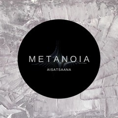 Metanoia (original mix preview)
