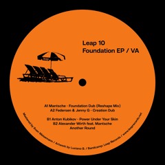A1 Mantsche - Foundation Dub (Reshape Mix)