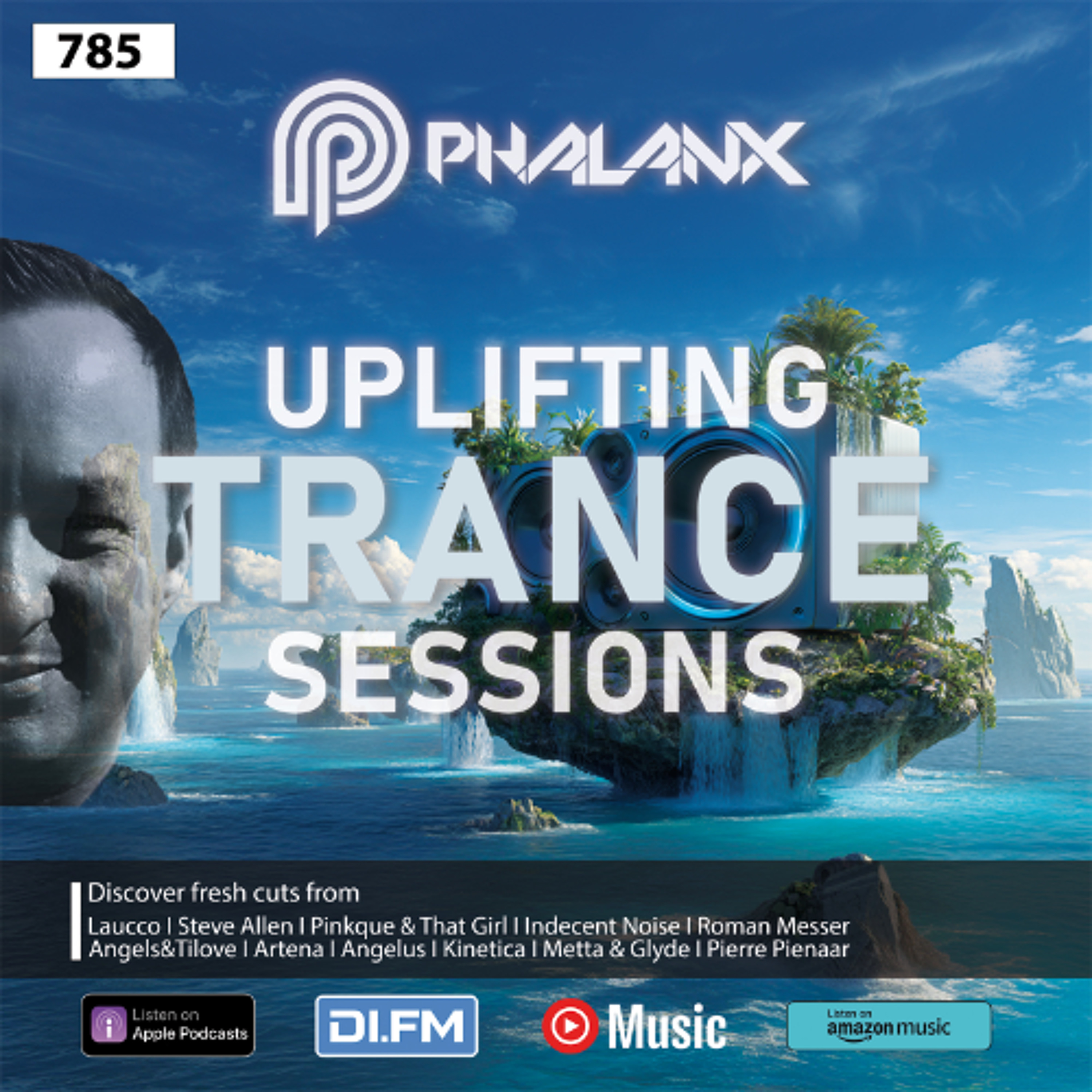 Uplifting Trance Sessions EP. 785 with DJ Phalanx 😎  (Trance Podcast)