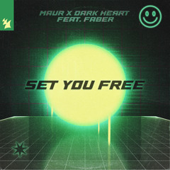 Set You Free (feat. FABER)