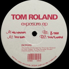 Premiere : Tom Roland - Zero Control (SCR005)