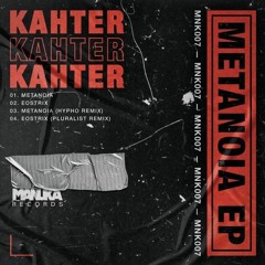 [Premiere] Kahter - Metanoia (out on Manuka)