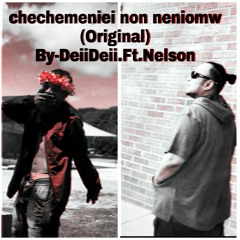 Chechemeniei Non Neniomw