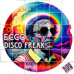 Ecco - Disco Freak (Original Mix)