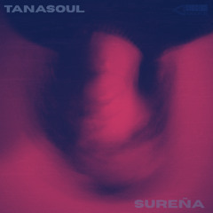 Tanasoul - Sureña