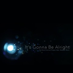 David Samuel (feat. Madalyn Renk) It's Gonna Be Alright