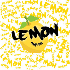 Lemon (Sped Up)