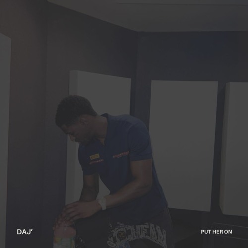Put Her On (Prod. NoLimitAustin)