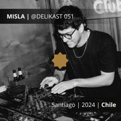 Misla - Santiago 2024 Chile - @DELIKAST 051