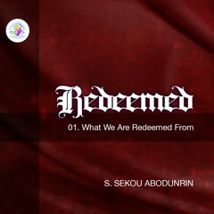 What Are We Redeemed From (SA230122)