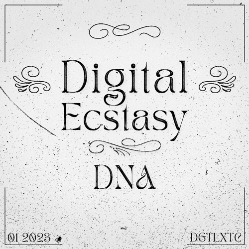 Digital Ecstasy