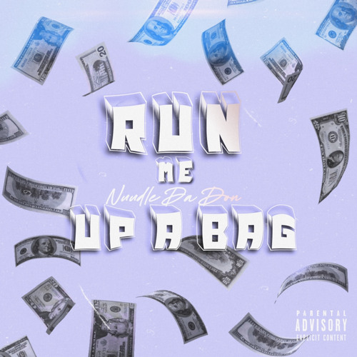 Run Me Up A Bag