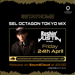 #STAYHOME SEL OCTAGON TOKYO MIX_Vol2