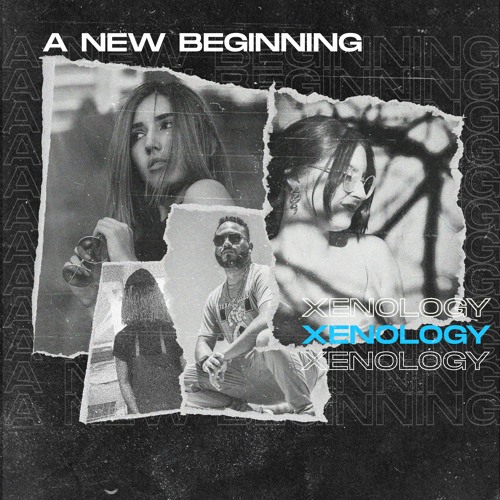 Xenology - A New Beginning [OUT NOW SPOTIFY]