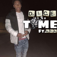 DICE TIME FT N.S.A