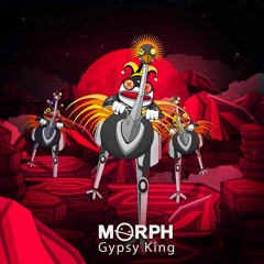 Morph - Gypsy King  ***FREE DOWNLOAD FULL VERS***