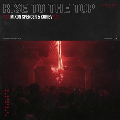 Mixon Spencer & Kuriev - Rise To The Top