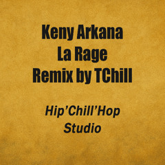 Keny Arkana - La Rage - Remix by TChill