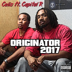 Originator 2017 (Ft. Capital R)