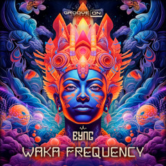 EYNG - Waka Frequency (Original Mix)