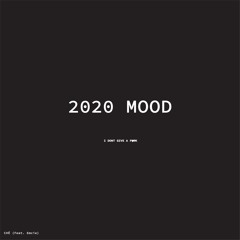 2020 Mood (feat. Emcie) [prod. by Darth]