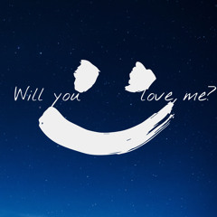 Will you love me-Stoops