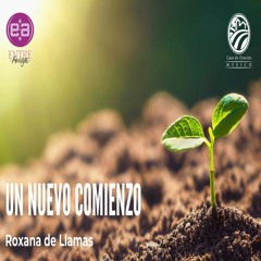 Roxana de Llamas - Un nuevo comienzo