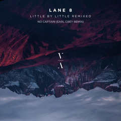 Lane 8 - No Captain (Earl Grey Remix)