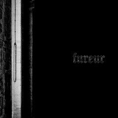 Fureur [FREE DL]