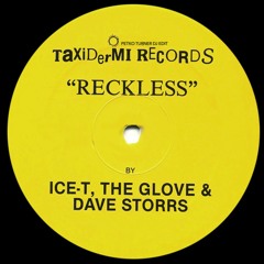ICE-T,  Chris "The Glove" Taylor, Dave Storrs -  Reckless (Petko Turner Edit)Do You Mix Or Only Play
