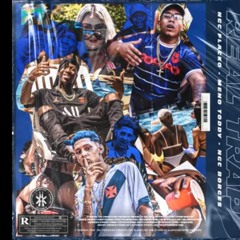 NGC Borges, NGC Flacko & Menoh Toddy - Real Trap