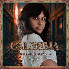 Calysma – Prelude Demo