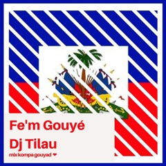 DJ TILAU - Fe'M Gouye