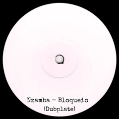 Nzamba - Bloqueio (Dubplate)