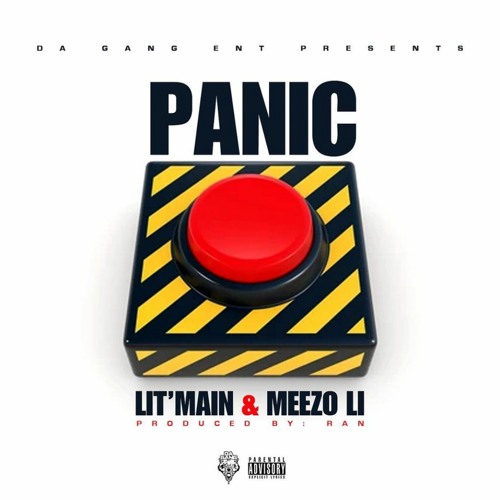 Lit'Main - Panic Ft. Meezo Li