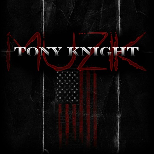 TonyKnight Muzik "Radio"