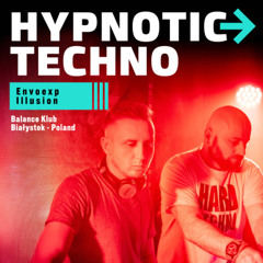 Hypnotic Techno - Envoexp b2b Illusion (Balance, Białystok - Poland) 23.10.2025