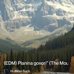 (EDM)-planina-govori”-(the-mountain-speaks).