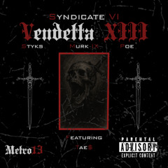 Vendetta XIII (feat: Tea$)