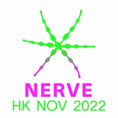 Nerve - EC HK Nov 2022 (live recorded mix)