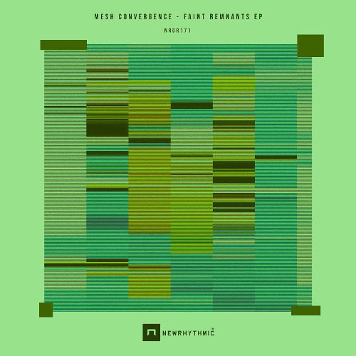 Mesh Convergence - Afterglow [Newrhythmic Recs]