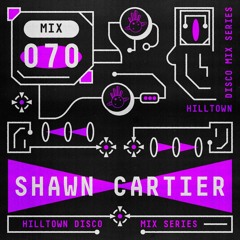 HD Mix #070 - Shawn Cartier