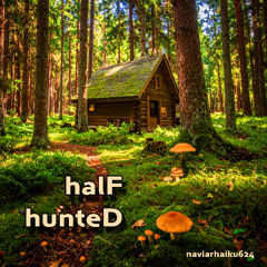 halF hunteD [naviarhaiku624]
