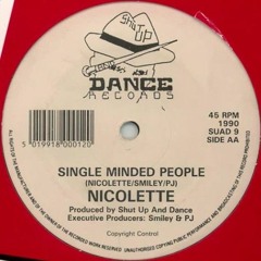 Shut Up & Dance feat Nicolette - Single Minded People 1990