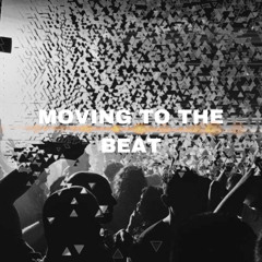 MOVING TO THE BEAT (Hardtechno Set)