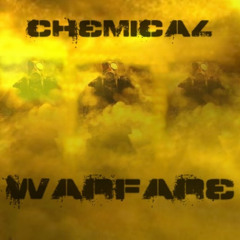 CHEMICAL WARFARE