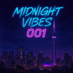 Midnight Vibes E001 [2025-06-25]