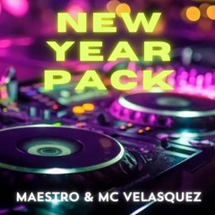 MAESTRO & Mc VELASQUEZ - Nouvel An PACK !! PREVIEW !! CLICK BUY = free download