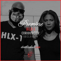 DT:Premiere | HLX-1 - Curious City [Seclusion]